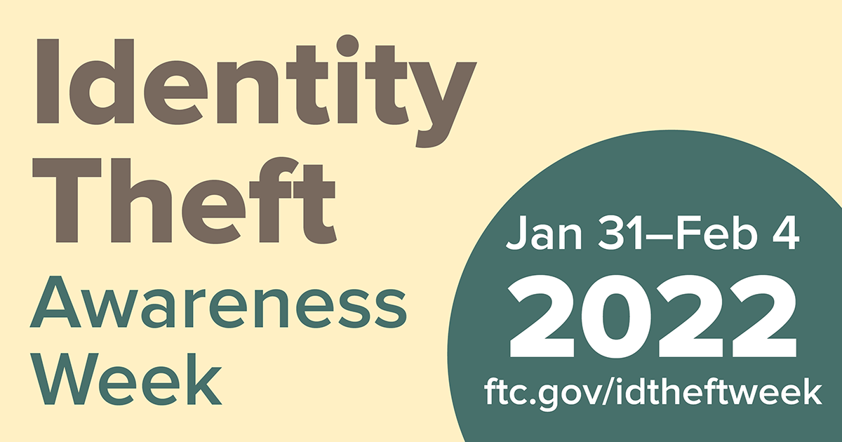 Identity Theft Awareness week graphic with the FTC website: ftc.gov/idtheftweek